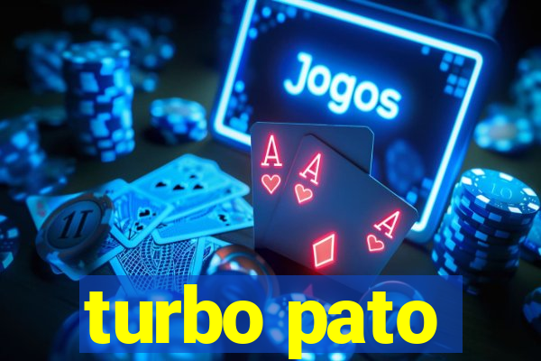 turbo pato